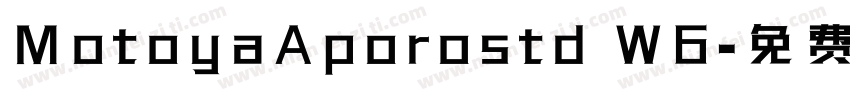 MotoyaAporostd W6字体转换